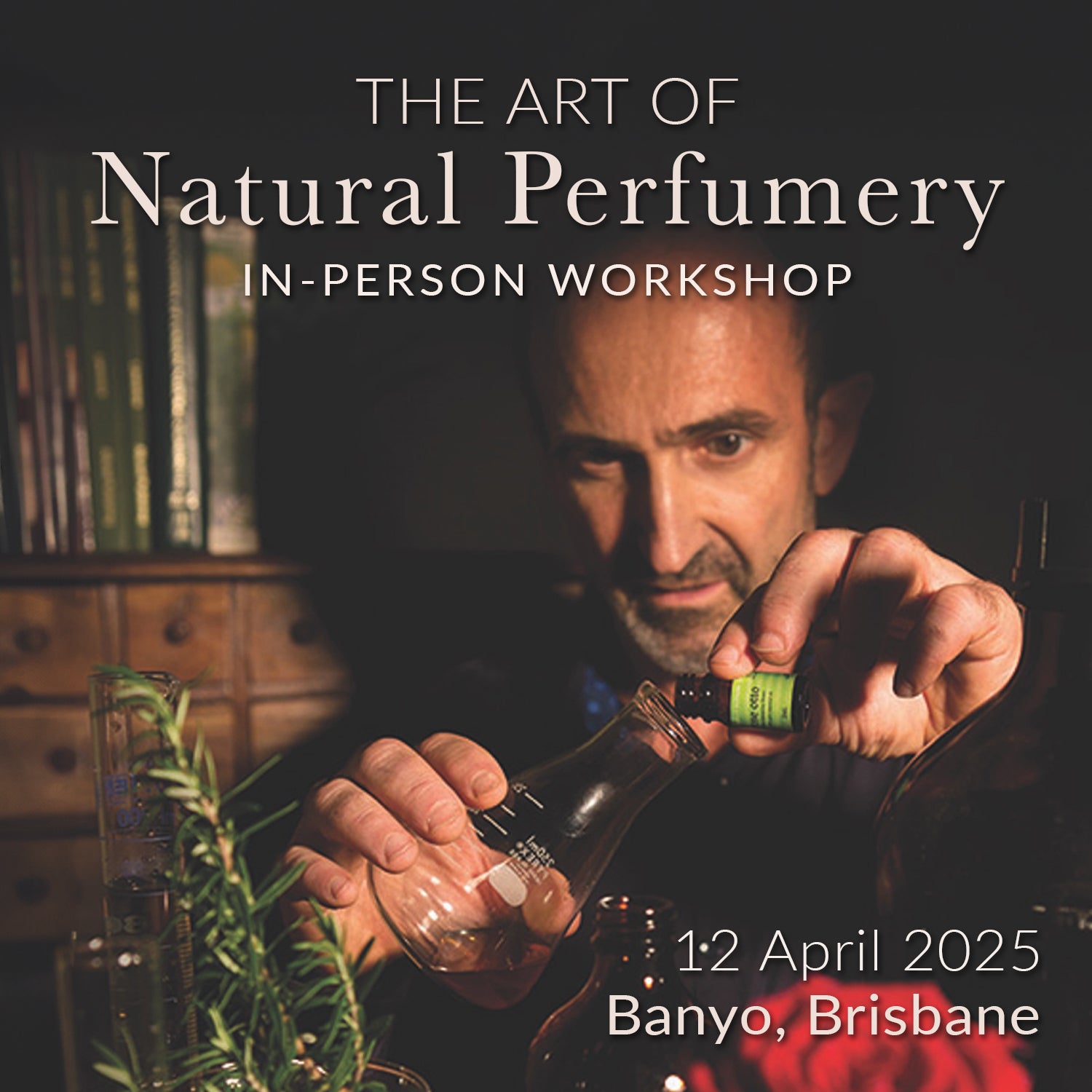 Art of Natural Perfumery Workshop